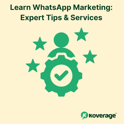 Learn WhatsApp Marketing: Expert Tips & Services