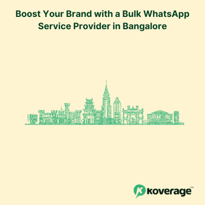 Bulk WhatsApp Service Provider in Bangalore