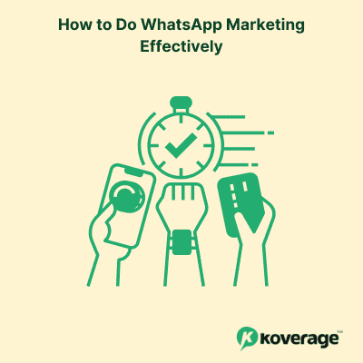 How to Do WhatsApp Marketing Effectively