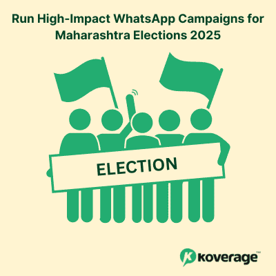 Run High-Impact WhatsApp Campaigns for Maharashtra Elections 2025